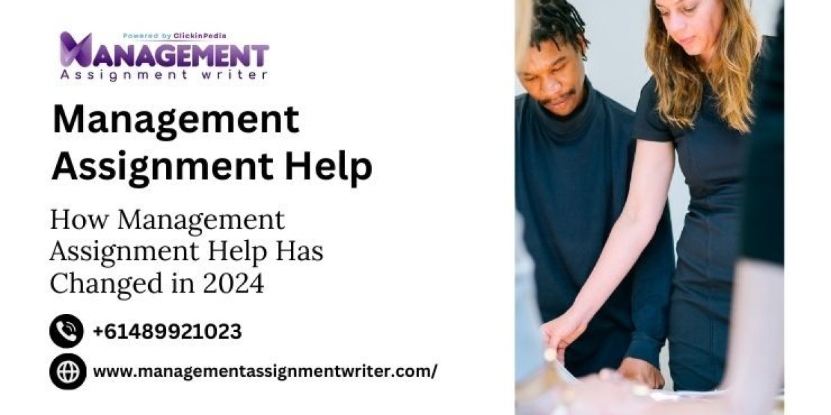 How Management Assignment Help Has Changed in 2024