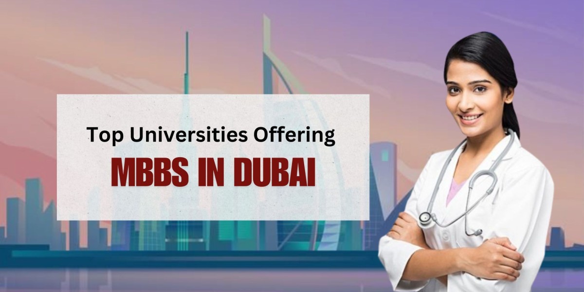 Top Universities Offering MBBS in Dubai