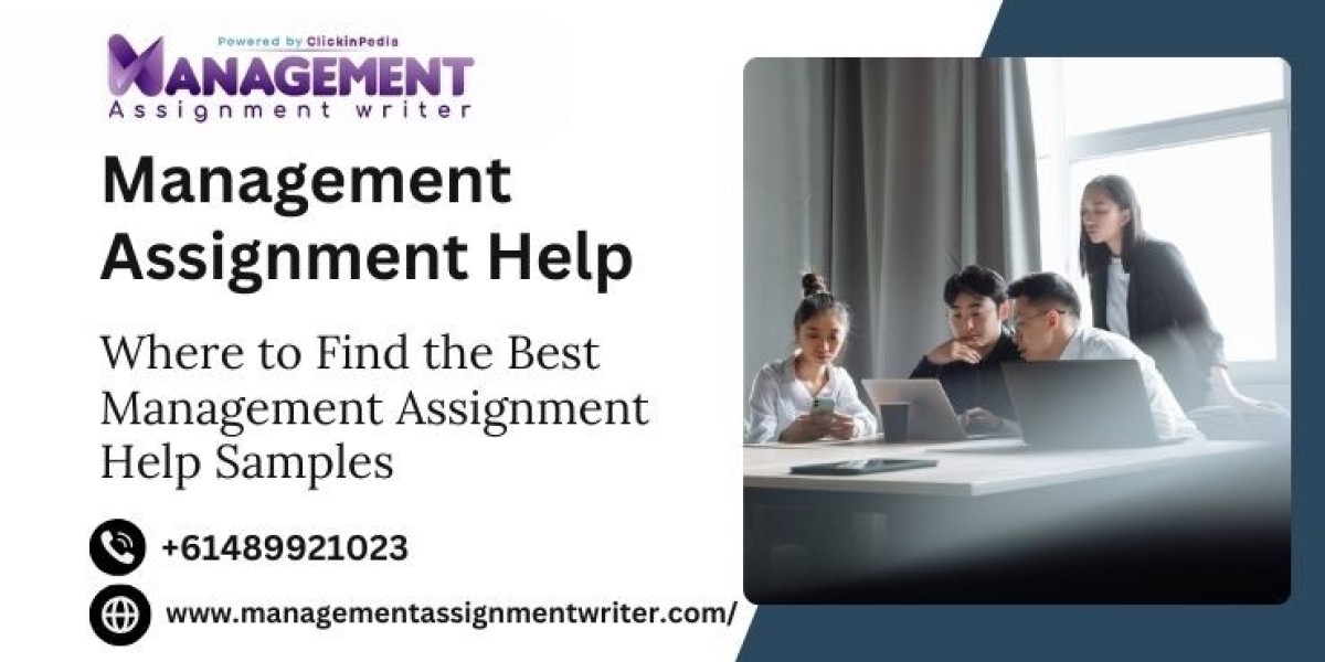 Where to Find the Best Management Assignment Help Samples